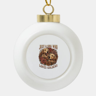 Just Girl Who Loves Goldens Dog Roses_1 Ceramic Ball Christmas Ornament