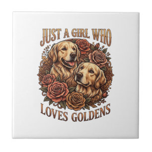 Just Girl Who Loves Goldens Dog Roses_1 Ceramic Tile
