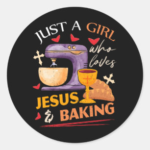 Just Girl Who Loves Jesus And Baking Christian Rel Classic Round Sticker