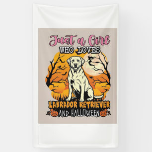 Just Girl Who Loves Labrador Retriever Halloween W Banner