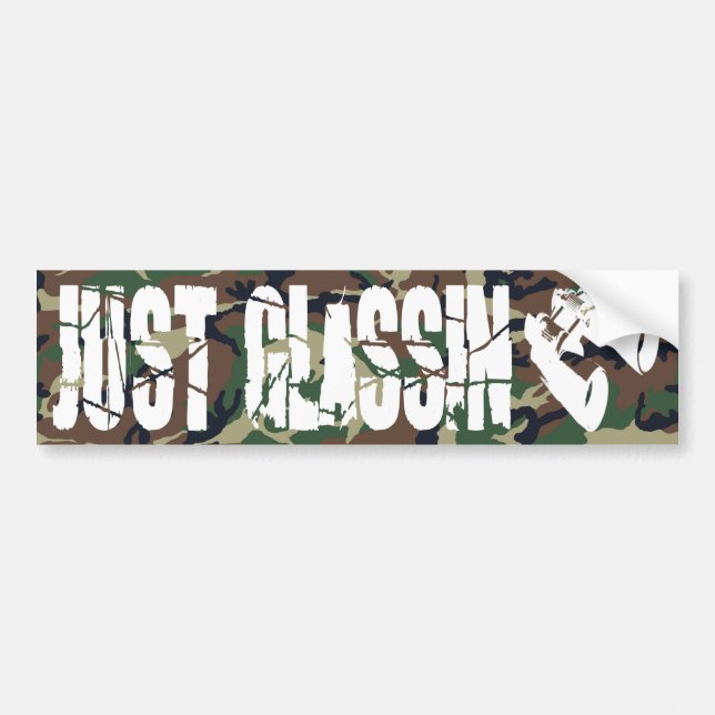 JUST GLASSIN BUMPER STICKER (Front)