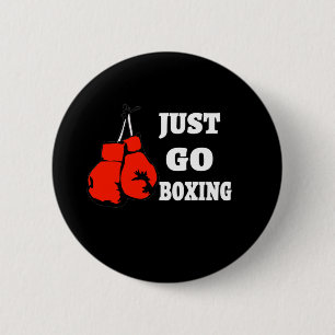 Just Go Boxing   The best boxing gifts for him 6 Cm Round Badge