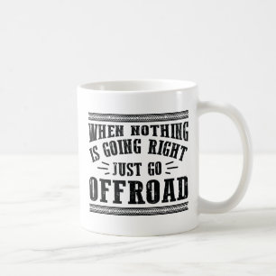 Just Go Offroad Coffee Mug