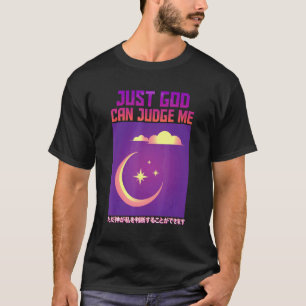 Just God Can Judge Me Aesthetic Vaporwave T-Shirt