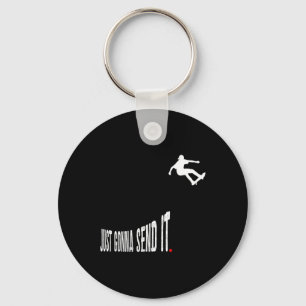 Just Gonna Send It Funny Skateboarding Skater Men Key Ring