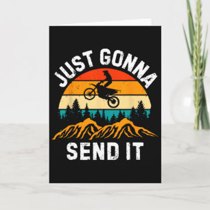 Just Gonna Send It Motocross Dirt Bike Dirt Biker  Card