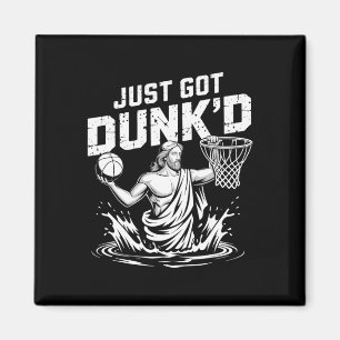 Just Got Dunk'd Jesus Sketll Ptism Christian Ptize Magnet