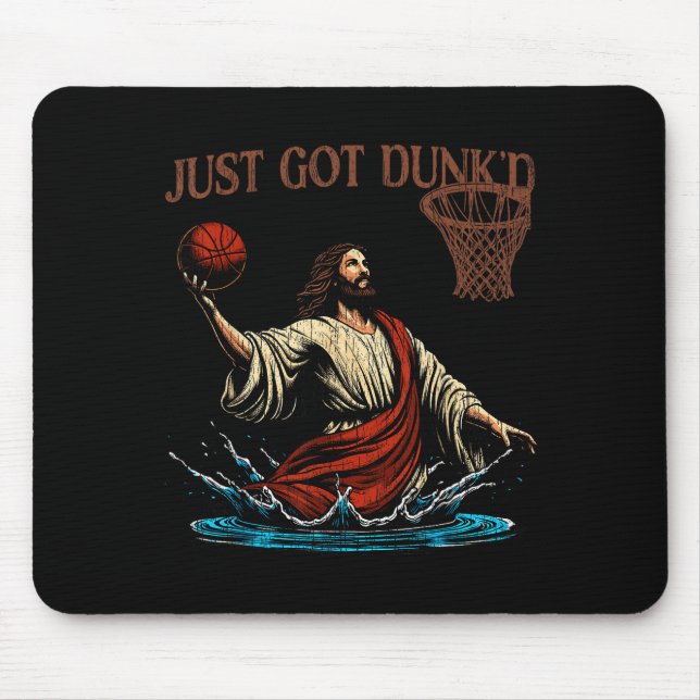 Just Got Dunked Funny Baptism Jesus Christian Bask Mouse Pad (Front)