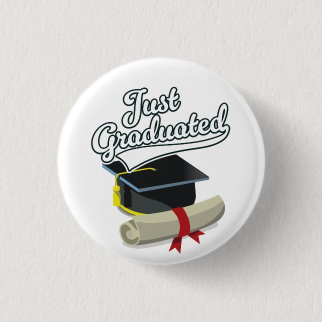 Just Graduated!  3 Cm Round Badge (Front)
