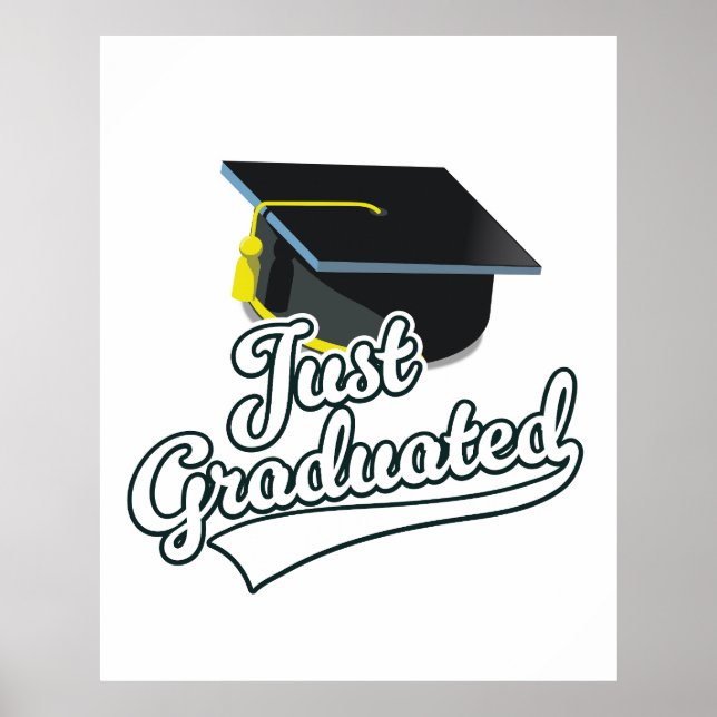 Just Graduated!  Poster (Front)