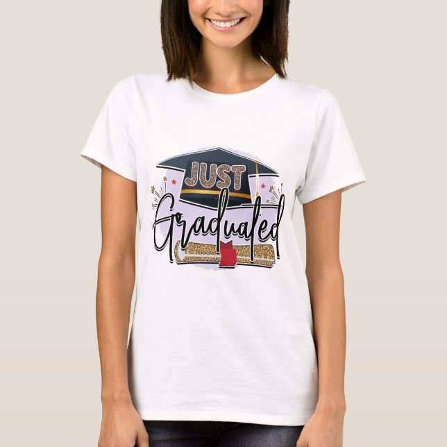 Just Graduated  T-Shirt (Front)