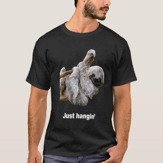 Just Hangin Funny Cute Sloth T-Shirt
