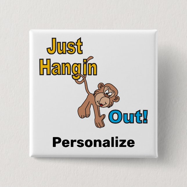 Just Hangin Out Monkey 15 Cm Square Badge (Front)