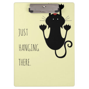Just hanging there black cat cartoon funny text clipboard