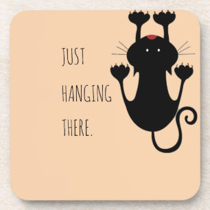 Just hanging there black cat cartoon funny text coaster