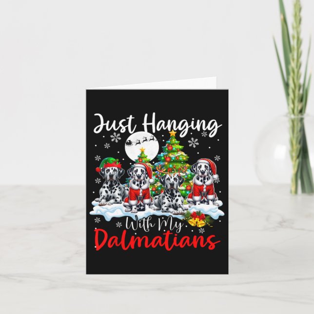 Just Hanging With My Dalmatians Xmas Three Santa D Card (Front)