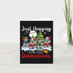 Just Hanging With My Dalmatians Xmas Three Santa D Card