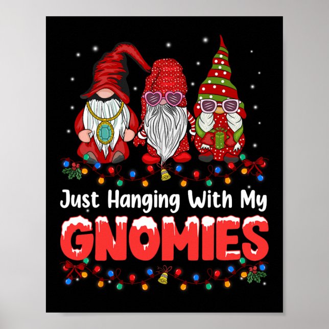 Just Hanging With My Gnomies Pajama Cute Gnome Chr Poster (Front)