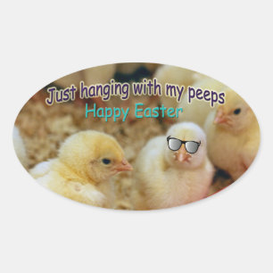 Just Hanging with my Peeps Oval Sticker