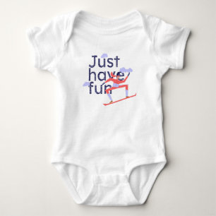 Just Have Fun Baby Bodysuit