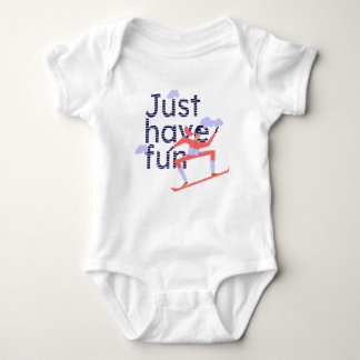 Just Have Fun Baby Bodysuit