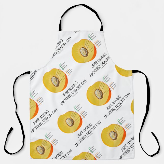 Just Having Another Peachy Day Peach Anatomy Apron (Front)