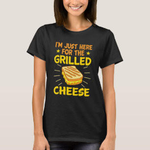 Just Here For Grilled Cheese Sandwich Graphic T-Shirt