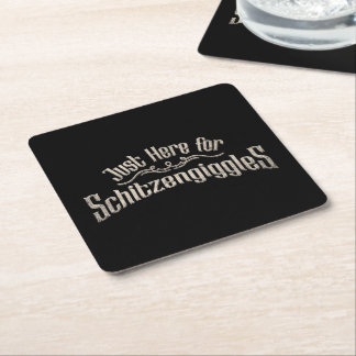 Just Here for Schitzengiggles Oktoberfest Party Square Paper Coaster