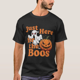 Just Here for the BOOS Funny Halloween 3 T-Shirt