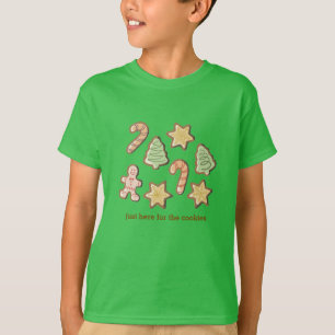 Just Here for the Cookies T-Shirt
