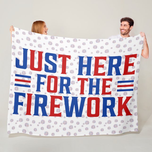 Just Here For The Fireworks Funny For Couple Fleece Blanket (In Situ)