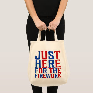 Just Here For The Fireworks Funny For Couple Tote Bag