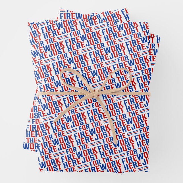 Just Here For The Fireworks Funny For Couple Wrapping Paper Sheet (In situ)