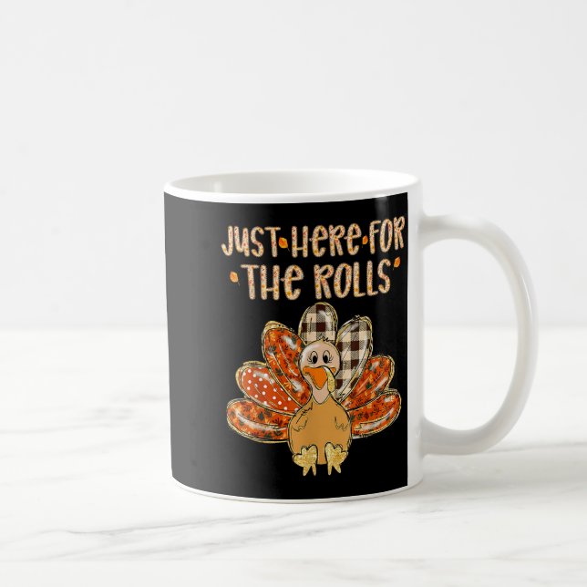 Just Here For The Rolls Family Thanksgiving Turkey Coffee Mug (Right)