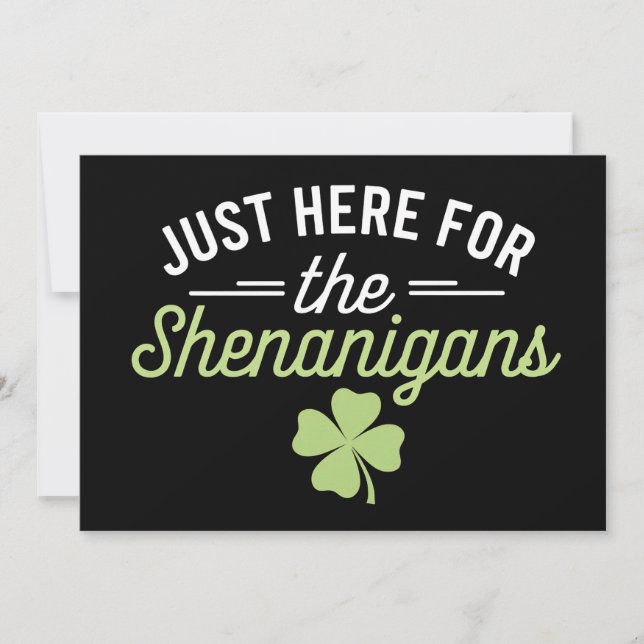 Just Here For The Shenanigans St Patrick's Day Invitation (Front)