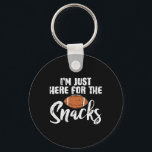 Just Here For The Snacks American Football Funny W Key Ring<br><div class="desc">Just Here For The Snacks American Football Funny Women Kids</div>