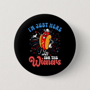 Just Here For The Wieners Firework Hot Dog 4th Of 6 Cm Round Badge