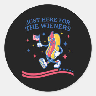 Just Here For The Wieners Funny Fourth Of July  Classic Round Sticker
