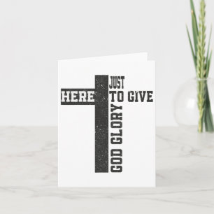 Just Here To Give God Glory Cute Funny Halloween O Card