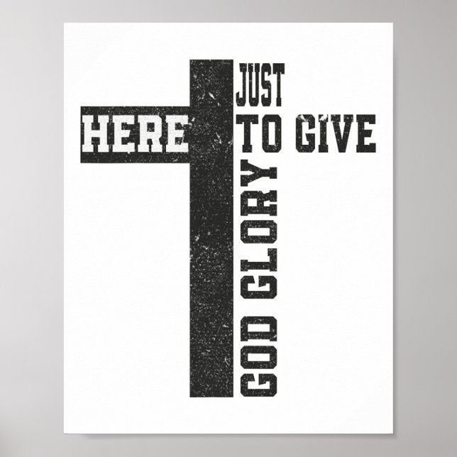 Just Here To Give God Glory Cute Funny Halloween O Poster (Front)