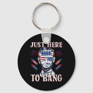 Just Here To Ng Abraham Lincoln 4th Of July Firewo Key Ring