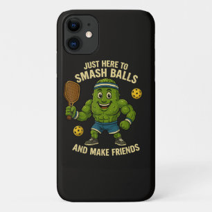Just Here to Smash Balls and Make Friends iPhone 11 Case