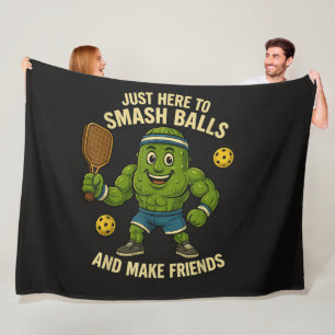 Just Here to Smash Balls and Make Friends Fleece Blanket