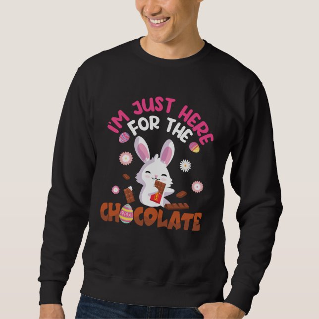 Just Herre For The Chocolate Bunny Easter Day Kids Sweatshirt (Front)