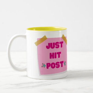 just hit ✨post✨don't overthink it Two-Tone coffee mug