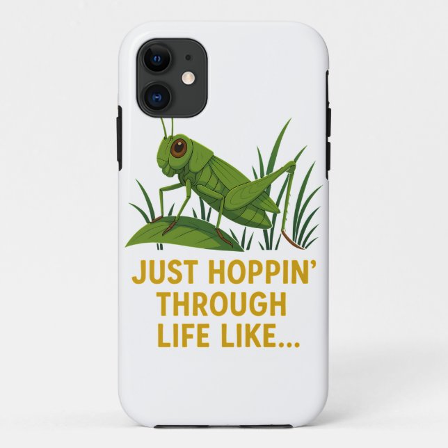 "Just Hoppin’ Funny Grasshopper Art" Case-Mate iPhone Case (Back)