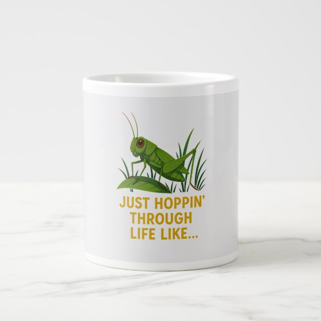 "Just Hoppin’ Funny Grasshopper Art" Large Coffee Mug (Front)