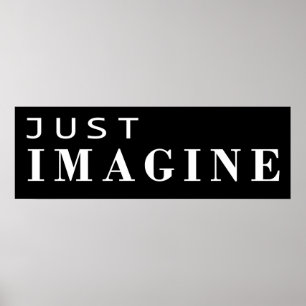 Just imagine poster
