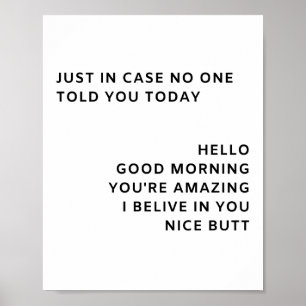 Just In Case No One Told You Today Poster