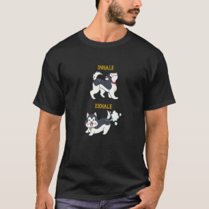 Just Inhale And Exhale The Bad Air Animal Husky T-Shirt